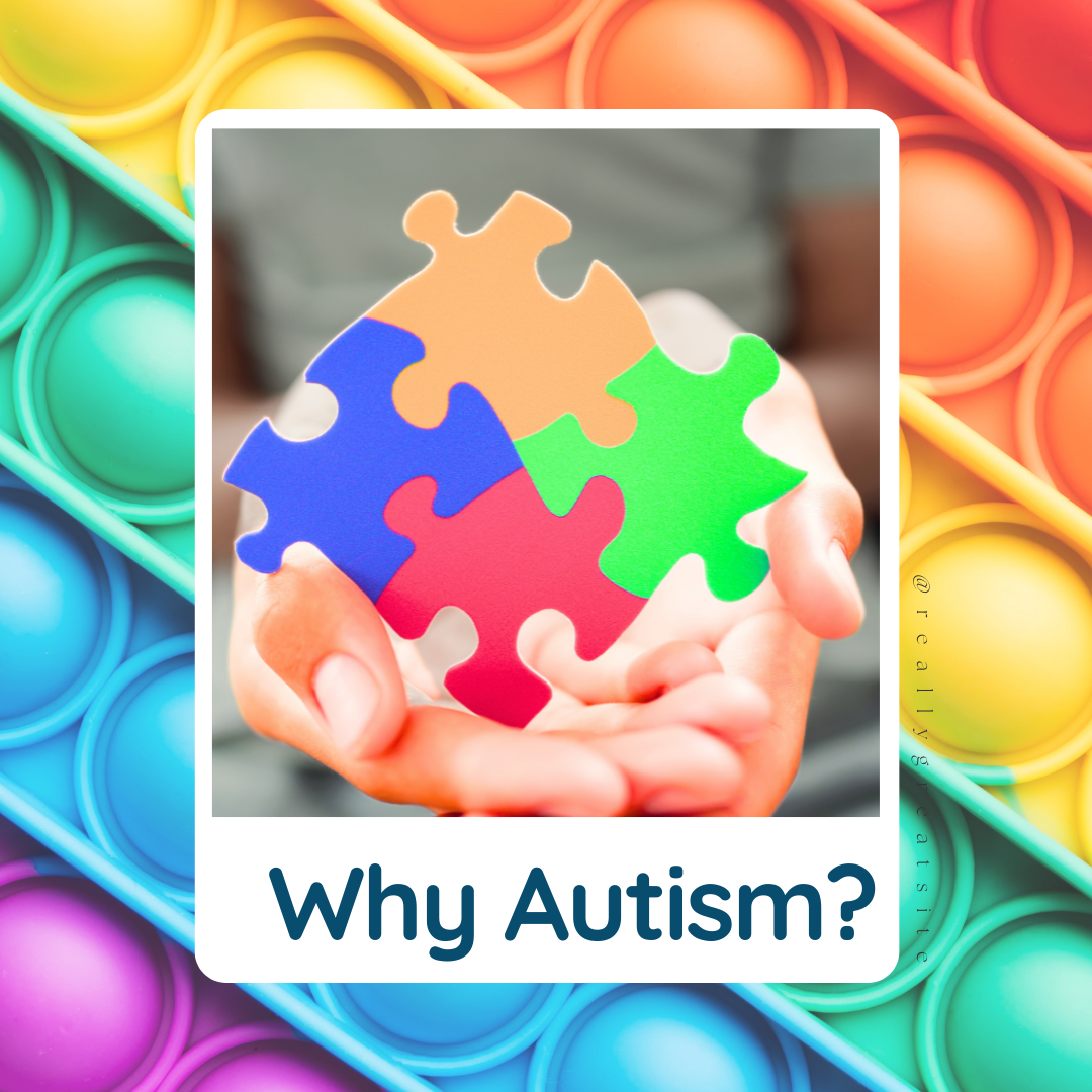 Why Autism? - Just Add Autism